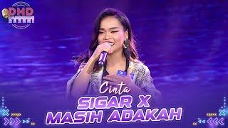 Cinta - Sigar X Masih Adakah | DMD PANGGUNG REZEKI