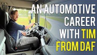 SCS On The Road - An automotive career with Tim from DAF