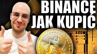 Jak Kupić Bitcoina na Giełdzie Binance | Poradnik Binance 2022