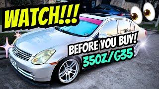 G35/350Z Buyer’s Guide - Before You BUY!