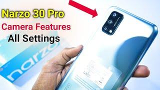 Realme Narzo 30 Pro Camera Features | Settings | Hidden Tips & Tricks