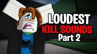 LOUDEST CUSTOM KILL SOUNDS | ROBLOX Strongest Battlegrounds Custom kill sound ids