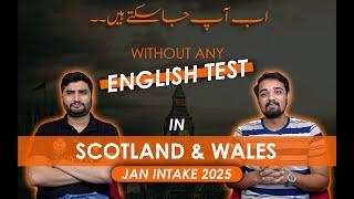 Study in UK Without Any English Language Test | Scotland & Wales | No English Test Required