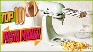 Top 10 Best Pasta Maker Manual And Electronic Reviews 2022