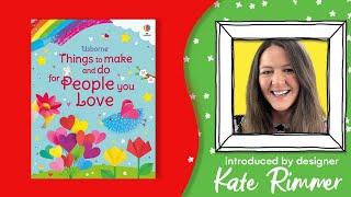 Things to Make and Do for People You Love, introduced by Designer Kate Rimmer