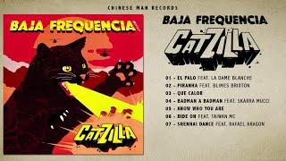 Baja Frequencia - Catzilla (Full EP)