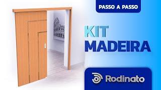 Como instalar kit para porta de correr Rodinato: Kit Madeira