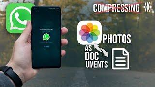 How to Send Photos as Document in iPhone Whatsapp