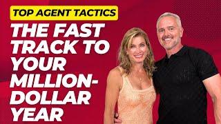 Top Agent Tactics: The Fast Track to Your Million-Dollar Year