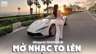 MỞ NHẠC TO LÊN - MIXSET DEEP HOUSE & HOUSE LAK 2024 CỰC SANG - NHẠC TRẺ REMIX VIETDEEP 8X9X XỊN