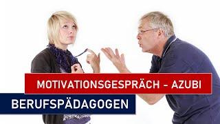 Wie führe ich ein Motivationsgespräch mit dem Azubi richtig?