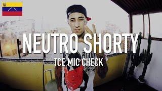 NEUTRO SHORTY | The Cypher Effect Mic Check Session #118