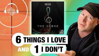 The Score - 6 Things I Love About & 1 I Don’t - Best Service Virtual Orchestra by Sonuscore Review
