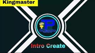 Intro create with kingmaster verry simple | FH TecH Pro