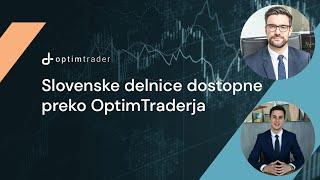 Slovenske delnice dostopne preko OptimTraderja