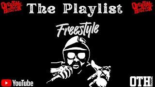 Overtime Hustlin Presents The Playlist Ep 28 | Hosted By Jay & Pain Gusto : fREESTYLES