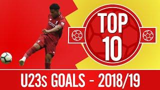 Top 10: The best U23s goals from 2018/19 | Jones, Brewster, Origi