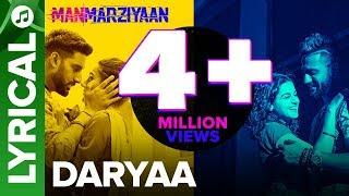 Daryaa | Lyrical Audio Song | Manmarziyaan | Amit Trivedi, Shellee | Abhishek, Taapsee, Vicky