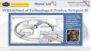 RhinoCAM Spotlight: IYRS School of Technology & Trades