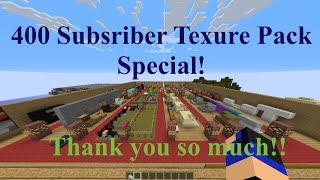 400 Subscriber Texture Pack RELEASE!!!