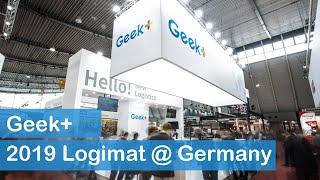 Geek+ Logimat Germany 2019