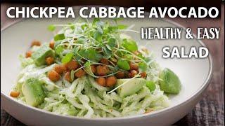 CHICKPEA AVOCADO CABBAGE SALAD Recipe with Healthy Salad dressing | Easy Vegetarian & Vegan Meals