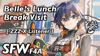 Belle’s Lunch Break [ ZZZ X Listener ] [ F4A ASMR ]