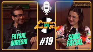 Aap Se Shaadi Mere Liye Ek Escape Tha | Ft. Sana Faysal | Pressure Buhat Hey!! | Ep 19