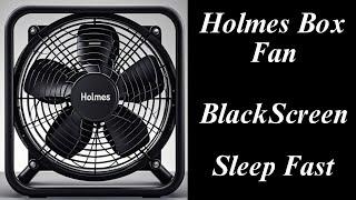 BEST FAN NOISE Holmes box fan BLACK SCREEN SLEEP FAST, FAN FOR SLEEPING