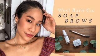 SOAP BROWS REVIEW | West Barn Co.