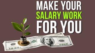 7 Secrets to Increase Your MONEY and How to Make Your Salary Pay (PART 1)