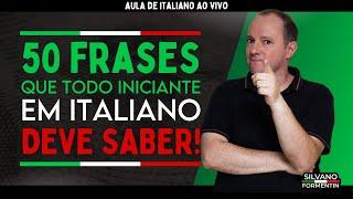 50 frases que todo iniciante em italiano deve saber | Aula de Italiano