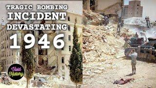 Photos of the 1946 King David Hotel Bombing | Vivid History