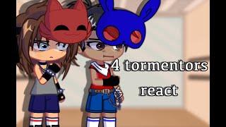 FNaF || 4 tormentors react || CREDITS IN DESC