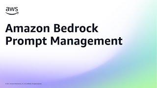 Demo - Amazon Bedrock Prompt Management | Amazon Web Services