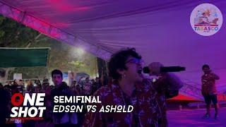 EDSON vs ASHOLD: Semifinal - ONE SHOT BATTLES (Open Mic - Feria Tabasco 2023)