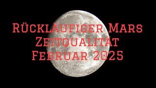 Februar 2025 - Rückläufiger Mars in Krebs - emotional aufgeladen