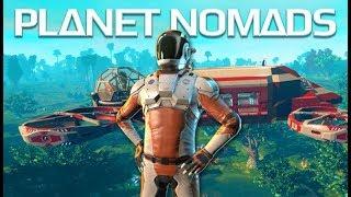 Planet Nomads 2019 - Sci Fi Base Building Survival