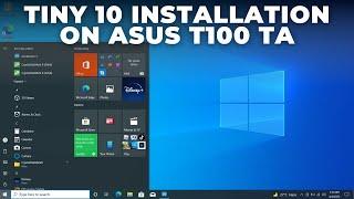 Tiny10: Light Version of Windows 10 on ASUS T100TA - Installation Guide