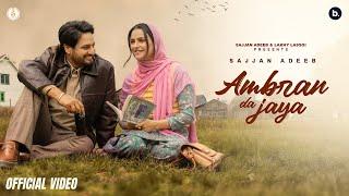 Ambran Da Jaya (Official Music Video) | Sajjan Adeeb | Mannat Noor | Punjabi Song 2025