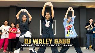 DJ Waley Babu- Full Class Video | Deepak Tulsyan Dance Choreography | G M Dance Centre