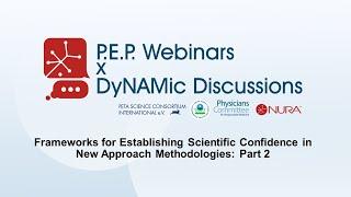 Frameworks for Establishing Scientific Confidence in New Approach Methodologies: Part 2