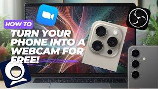 How To Transform Your Phone Into a Webcam (for Zoom & OBS)