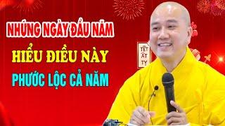 Năm Mới Hiểu Những Điều Này Tâm An Cả Năm Phước Lộc Rất Lớn - Thầy Thích Pháp Hòa Canada