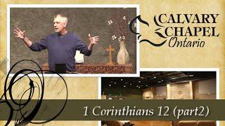 1 Corinthians 12 (Part 2) :7-11 • The Gifts He Gives