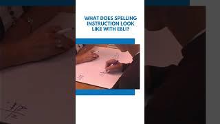 Learn what spelling instruction looks like with EBLI at www.ebli.com.