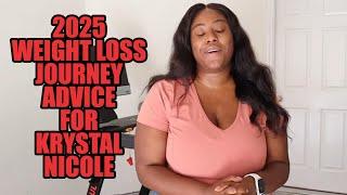 2025 Weight Loss Journey Advice For Krystal Nicole