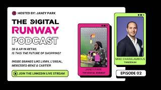  How 3D Shopping and AR are Transforming E Commerce ft. Threedium 🪩 #TheDigitalRunway Podcast EP. 2