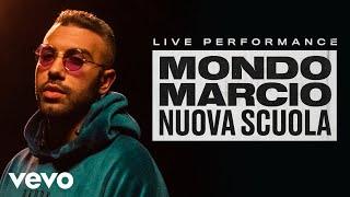 Mondo Marcio - Nuova Scuola - Live Performance | Vevo