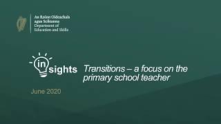 Transitions – a focus on primary school teachers